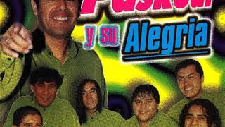 Paskual Y Su Alegria Grandes Exitos 1999 [upl. by Adnoryt689]