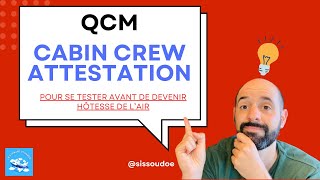 qcm Cabin Crew Attestation  CCA   testez vos connaissances [upl. by Fesoy758]