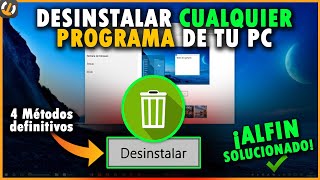 Cómo DESINSTALAR PROGRAMAS IMPOSIBLES de QUITAR 🚫 ✔ [upl. by Cissej]