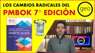 LOS CAMBIOS RADICALES DEL PMBOK 7° EDICIÓN [upl. by Lucretia]