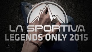 La Sportiva  Legends Only 2015 [upl. by Hilary810]