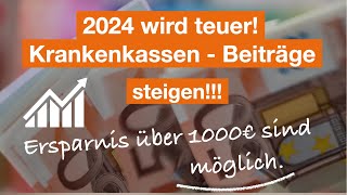 Diese Krankenkassen werden 2024 teurer Ersparnis von 1000€ und mehr sind möglich [upl. by Goran]