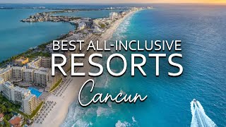 Top 7 Best All Inclusive Resorts In Cancun [upl. by Daria127]