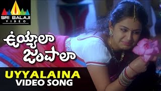 Uyyala Jampala Video Songs  Uyyalaina Jampalaina Title Video Song  Raj Tarun  Sri Balaji Video [upl. by Nary]