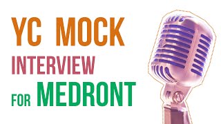 YC Mock Interview for Medront [upl. by Bandur]