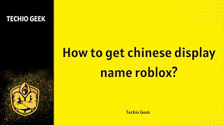 How to get chinese display name roblox [upl. by Hynda]