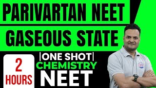 NEET 2023  CHEMISTRY GASEOUS STATE CLASS 11  NEET CHEMISTRY ONE SHOT  CHEMISTRY BY SARVESH SIR [upl. by Atiekan]