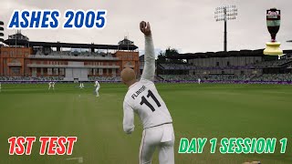 THE START OF A BRAND NEWS SERIES I ASHES 2005 I 1ST TEST DAY 1 SESSION 1 [upl. by Tonie]