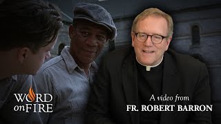 Bishop Barron on quotThe Shawshank Redemptionquot [upl. by Ramirol]