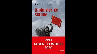 « ALPINISTES DE STALINE » DE ET AVEC CÉDRIC GRAS [upl. by Yssirk]