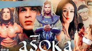 Asoka Full Movie 2001  Shah Rukh Khan  Diljit  Kareena Kapoor  Movie Facts amp Review [upl. by Kus]