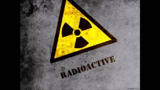 Radioactive Remix 1 Hour [upl. by Cirek]