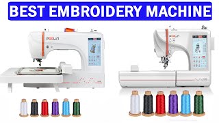 New Best Embroidery Machine  Top 5 Best Embroidery Machine 2024 [upl. by Topping320]