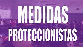 Las medidas proteccionistas [upl. by Carew]