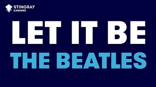 The Beatles  Let It Be Karaoke with Lyrics [upl. by Bopp]