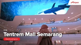 Melihat Ikon Baru Semarang Mall Tentrem Semarang [upl. by Lemuel809]