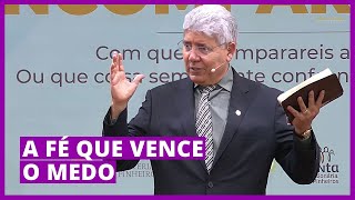 A FÉ QUE VENCE O MEDO  Hernandes Dias Lopes [upl. by Leirum]