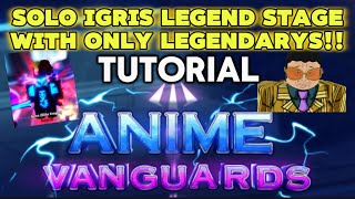 Easy tutorial HOW TO SOLO IGRIS LEGEND STAGE WITH ONLY LEGENDARYS [upl. by Judon]