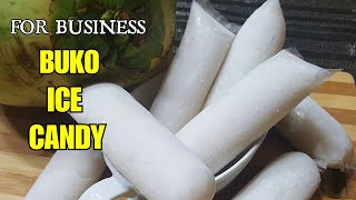 Super Soft quotBUKO ICE CANDY quot for BUSINESS  How to make Buko flavored Ice Candy [upl. by Dyob]