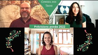 Conseil des Trois ☾ Prévisions astrologiques pour lannée 2022 [upl. by Drwde]