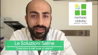 Le Soluzioni Saline [upl. by Ardnazil]