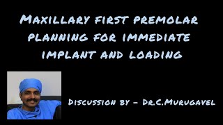 Maxillary first premolar planning for immediate implant and loading [upl. by Ahseekat]