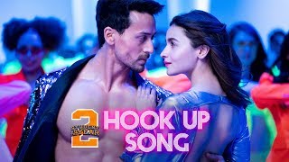 HookUp Song  SOTY2  Tiger Shroff amp Alia Bhatt  Vishal amp Shekhar  Neha Kakkar  Kumaar [upl. by Jocko]