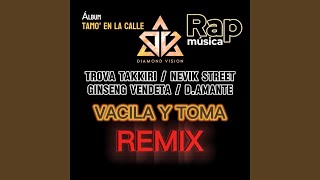 Vacila y toma feat Ginseng Vendeta Nevik Street amp Trova Remix [upl. by Corina151]