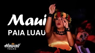 Paia Luau in Maui  An Evening of Authentic Hawaiian Celebration [upl. by Econah]