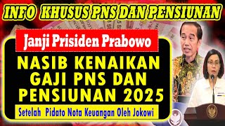 🔴Nasib Kenaikan Gaji ASN dan Pensiunan 2025 Setelah Pidato Nota Keuangan Oleh Jokowi [upl. by Andriette]