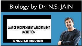 Law of Independent Assortment Genetics  English Medium [upl. by Ulla]