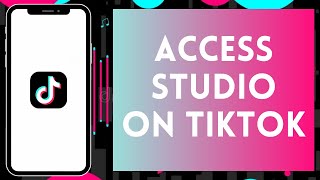 How To Get Access TikTok Studio  Use TikTok Studio [upl. by Mikey]