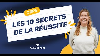 CRPE  Les 10 secrets de la réussite au CRPE [upl. by Oiramad]