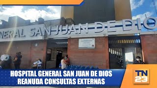 Hospital General San Juan de Dios reanuda consultas externas [upl. by Snook]