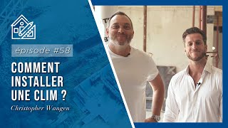 🏗 EPISODE 58  Comment installer une clim [upl. by Noiram608]