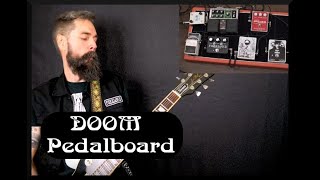 Doom Metal Pedalboard [upl. by Ettevi463]