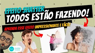 Como fazer o efeito Dispersão  Shatter NO CANVA TODOS ESTÃO FAZENDO IMPRESSIONANTE APRENDA [upl. by Cuttie]