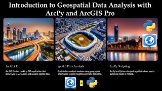 Introduction to Geospatial Data Analysis with ArcPy and ArcGIS Pro [upl. by Zirtaeb]