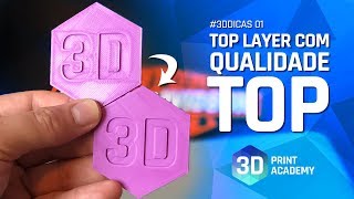 Como ter o MELHOR Top Layer na sua Impressão 3D usando o Cura [upl. by Amehsat]