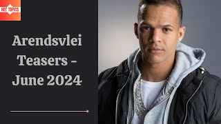 Arendsvlei Teasers June 2024 [upl. by Bronnie]