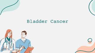 Bladder Cancer [upl. by Lionel]