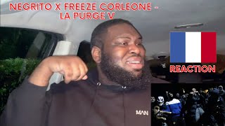 NEGRITO X FREEZE CORLEONE  LA PURGE V UK REACTION  REACTING TO FRENCH DRILL [upl. by Ahtar]