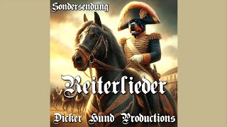 Dicker Hund Sondersendung ReiterliederCavalry Songs Special [upl. by Goulet]