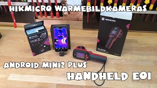 HIKMICRO Wärmebildkameras E01 SuperIR  Android mini2 plus [upl. by Ainwat]