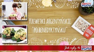 Dzikie krewetki argentyńskie „po benedyktyńsku” [upl. by Florio]