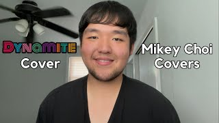 BTS 방탄소년단  Dynamite Mikey Choi Cover [upl. by Mulry]