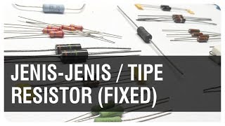 JenisJenis Resistor Fixed  Carbon Metal Wirewound [upl. by Mercado]