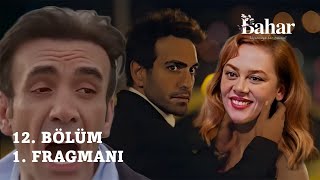 Bahar 12 Bölüm 1 Fragmanı I quotBaharın ikinci baharıquot [upl. by Neroc]