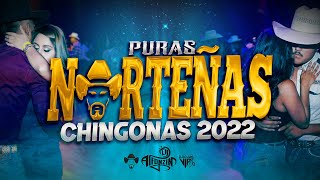 Norteñas Mix 2022 Lo Más Nuevo Dj Alfonzin [upl. by Nnek]