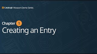 Creating an Entry CatalogIt for Museums Part 1 [upl. by Gautea]